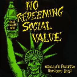No Redeeming Social Value : America's Favorite Hardcore